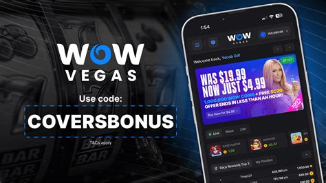 WOW Vegas Promo Code: ‘COVERSBONUS’ for 1.75M Coins.